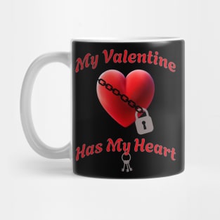 My Valentine Has My Heart Mug